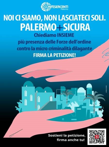 “Noi ci siamo, non lasciateci soli”: Petizione di Fiepet e Confesercenti Palermo per una Palermo più sicura